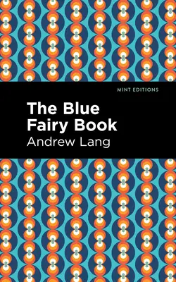 Das blaue Feenbuch - The Blue Fairy Book