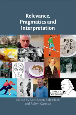 Relevanz, Pragmatik und Interpretation - Relevance, Pragmatics and Interpretation