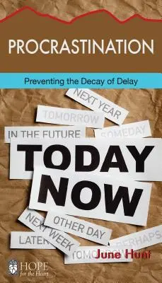 Aufschieberitis: Dem Verfall des Aufschiebens vorbeugen - Procrastination: Preventing the Decay of Delay