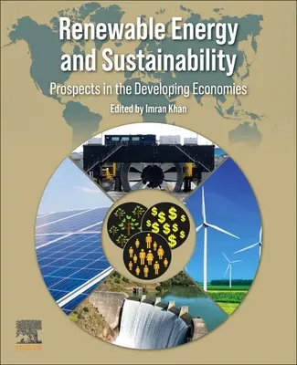 Erneuerbare Energien und Nachhaltigkeit: Perspektiven in den sich entwickelnden Volkswirtschaften - Renewable Energy and Sustainability: Prospects in the Developing Economies