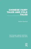 Chinesische Märchen und Volkserzählungen - Chinese Fairy Tales and Folk Tales