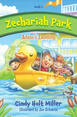 Zechariah Park: Adams Landung - Zechariah Park: Adam's Landing