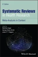 Systematische Übersichten in der Gesundheitsforschung: Meta-Analyse im Kontext - Systematic Reviews in Health Research: Meta-Analysis in Context