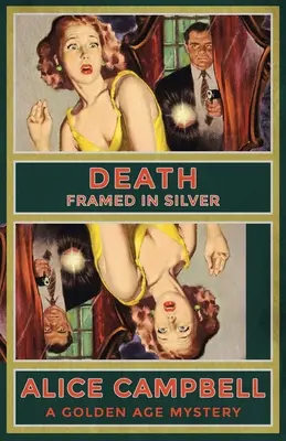 Der Tod im Silberrahmen: Ein Geheimnis aus dem Goldenen Zeitalter - Death Framed in Silver: A Golden Age Mystery