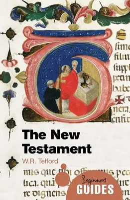 Das Neue Testament: Ein Leitfaden für Einsteiger - The New Testament: A Beginner's Guide