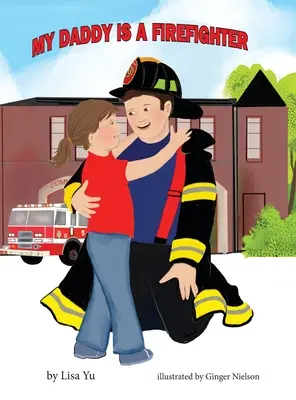 Mein Papa ist ein Feuerwehrmann - My Daddy is a Firefighter