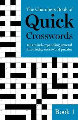 Das Chambers Buch der schnellen Kreuzworträtsel, Buch 1 - The Chambers Book of Quick Crosswords, Book 1