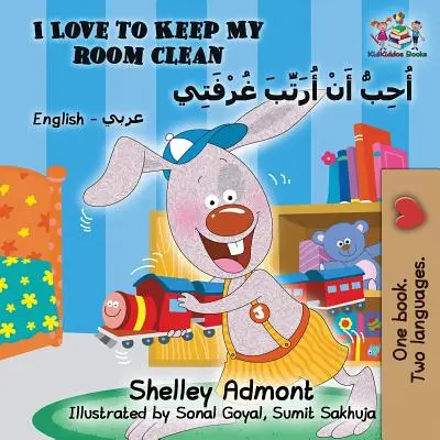 Ich liebe es, mein Zimmer sauber zu halten: Englisch - Arabisch - I Love to Keep My Room Clean: English Arabic