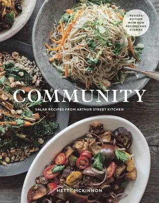 Gemeinschaft: Salatrezepte aus der Arthur Street Kitchen - Community: Salad Recipes from Arthur Street Kitchen