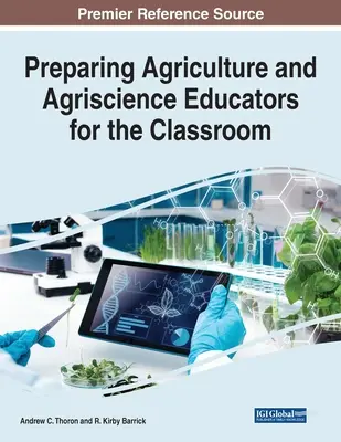 Vorbereitung von Lehrkräften für Landwirtschaft und Agrarwissenschaften auf den Unterricht - Preparing Agriculture and Agriscience Educators for the Classroom