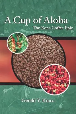 Eine Tasse Aloha: Das Kona-Kaffee-Epos - A Cup of Aloha: The Kona Coffee Epic