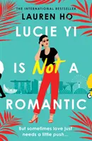 Lucie Yi ist keine Romantikerin - Lucie Yi Is Not A Romantic