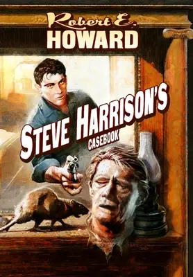 Steve Harrison's Fallbuch - Steve Harrison's Casebook