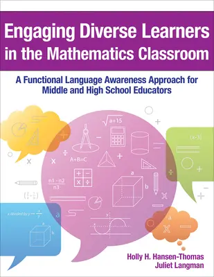 Förderung von Lernenden unterschiedlicher Herkunft im Mathematikunterricht: Ein funktionaler Sprachbewusstseinsansatz für Pädagogen der Mittel- und Oberstufe - Engaging Diverse Learners in the Mathematics Classroom: A Functional Language Awareness Approach for Middle and High School Educators