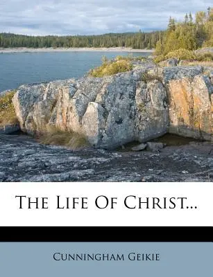 Das Leben von Christus... - The Life Of Christ...