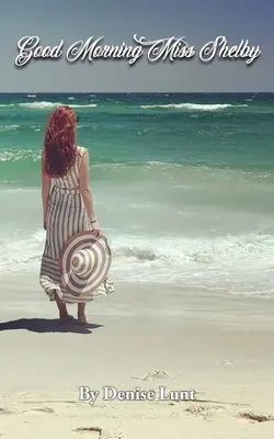 Guten Morgen, Miss Shelby - Good Morning Miss Shelby