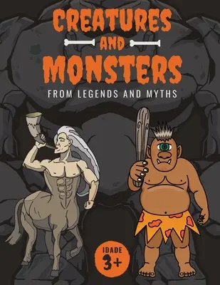 Kreaturen und Monster aus Legenden, Folklore und Mythen: Abenteurerhandbuch über Kreaturen aus aller Welt - Creatures and Monsters from Legends, Folklore, and Myths: Adventurer's Guide About Creatures From Around The World