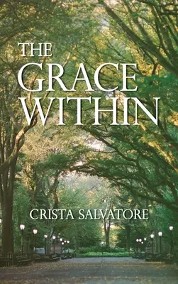 Die Gnade im Innern - The Grace Within