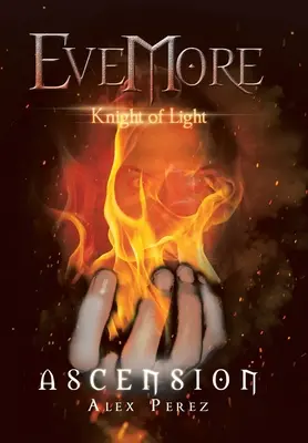 Evemore, Ritterin des Lichts: Himmelfahrt - Evemore Knight of Light: Ascension