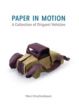 Papier in Bewegung: Eine Sammlung von Origami-Fahrzeugen - Paper in Motion: A Collection of Origami Vehicles