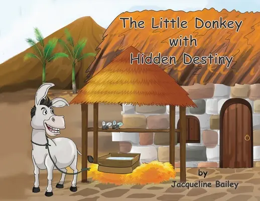 Der kleine Esel mit dem verborgenen Schicksal - The Little Donkey With Hidden Destiny