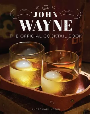 John Wayne: Das offizielle Cocktailbuch-Geschenkset - John Wayne: The Official Cocktail Book Gift Set
