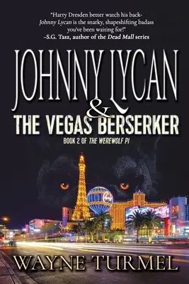 Johnny Lycan und der Vegas-Berserker: Buch 2 von The Werewolf PI - Johnny Lycan & the Vegas Berserker: Book 2 of The Werewolf PI