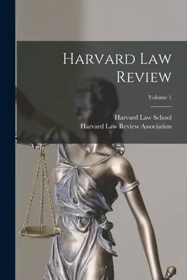Harvard Law Review; Band 1 - Harvard Law Review; Volume 1