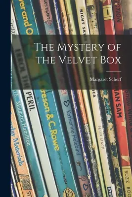 Das Geheimnis der Samtkiste - The Mystery of the Velvet Box