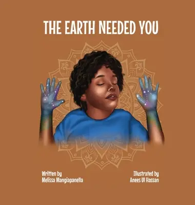 Die Erde brauchte dich - The Earth Needed You