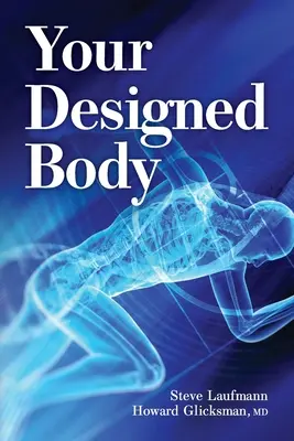 Dein entworfener Körper - Your Designed Body