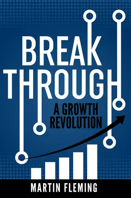 Durchbruch: Eine Wachstumsrevolution - Breakthrough: A Growth Revolution