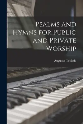Psalmen und Hymnen für den öffentlichen und privaten Gottesdienst - Psalms and Hymns for Public and Private Worship