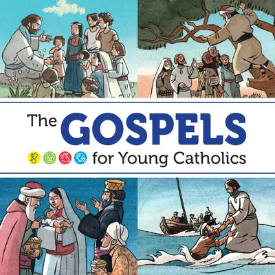 Die Evangelien für junge Katholiken - The Gospels for Young Catholics