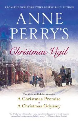 Anne Perrys Weihnachtsnachtwache: Zwei viktorianische Weihnachtskrimis - Anne Perry's Christmas Vigil: Two Victorian Holiday Mysteries