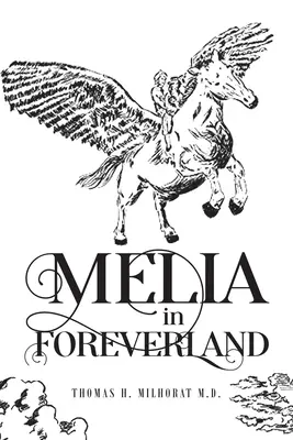 Melia in Foreverland