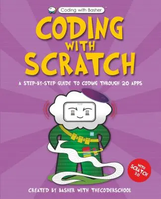 Programmieren mit Basher: Programmieren mit Scratch - Coding with Basher: Coding with Scratch