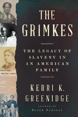 Die Grimkes: Das Erbe der Sklaverei in einer amerikanischen Familie - The Grimkes: The Legacy of Slavery in an American Family