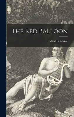 Der rote Ballon - The Red Balloon