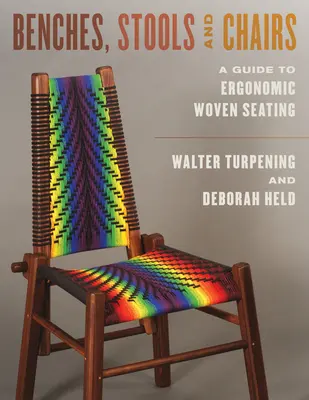 Bänke, Hocker und Stühle: Ein Leitfaden für ergonomisches Sitzen mit Geflecht - Benches, Stools, and Chairs: A Guide to Ergonomic Woven Seating