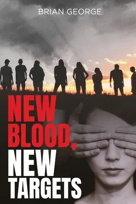 Neues Blut, neue Ziele - New Blood, New Targets