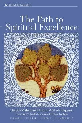 Der Weg zu spiritueller Exzellenz - The Path to Spiritual Excellence