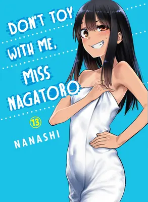 Spielt nicht mit mir, Fräulein Nagatoro 13 - Don't Toy with Me, Miss Nagatoro 13