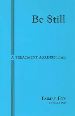 Sei still #10: Eine Behandlung gegen die Furcht - Be Still #10: A Treatment Against Fear