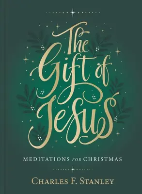 Das Geschenk von Jesus: Meditationen für Weihnachten - The Gift of Jesus: Meditations for Christmas