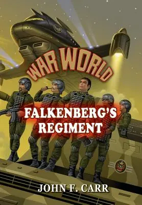 Kriegswelt: Falkenbergs Regiment - War World: Falkenberg's Regiment