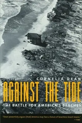 Gegen die Flut: Der Kampf um Amerikas Strände - Against the Tide: The Battle for America's Beaches
