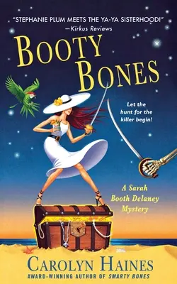 Beute-Knochen: Ein Sarah Booth Delaney-Krimi - Booty Bones: A Sarah Booth Delaney Mystery