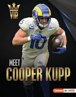 Treffen Sie Cooper Kupp: Der Superstar der Los Angeles Rams - Meet Cooper Kupp: Los Angeles Rams Superstar