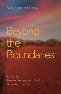 Jenseits der Grenzen: Glaube, Freiheit und Identität - Beyond the Boundaries: Faith, Freedom & Identity
